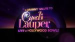 A Grammy Salute to Cyndi Lauper: Live from the Hollywood Bowl (TV Special 2025)