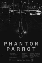 Phantom Parrot