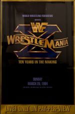 WrestleMania X (TV Special 1994)