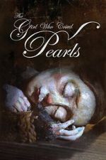 The Girl Who Cried Pearls