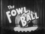 The Fowl Ball