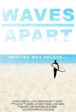 Waves Apart (Short 2023)