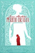 Jane Austen\'s Period Drama