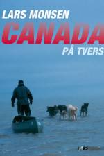 Canada p&#xE5; tvers med Lars Monsen
