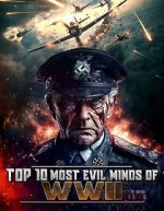 Top 10 Most Evil Minds of World War II