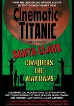 Cinematic Titanic: Santa Claus Conquers the Martians