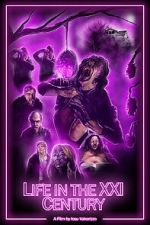 Life in the XXI Century (Short 2021)