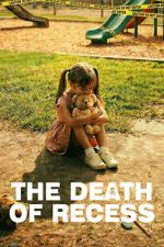 The Death of Recess