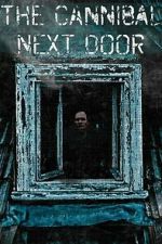 The Cannibal Next Door (Short 2023)