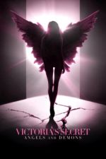 Victoria&#x27;s Secret: Angels and Demons
