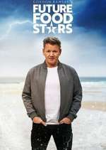 Gordon Ramsay&#39;s Future Food Stars