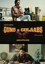 Guns &amp; Gulaabs