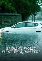 S1 E2 Britain\'s Worst Weather Disasters Season 1 Episode 2