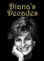 Diana&#39;s Decades