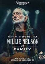 Willie Nelson &amp; Family