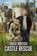 S1 E3 Great British Castle Rescue Season 1 Episode 3