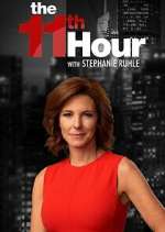 S2024 E193 The 11th Hour with Stephanie Ruhle Season 2024 Episode 193
