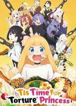 \'Tis Time for "Torture," Princess