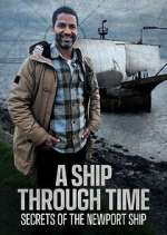 A Ship Through Time: Secrets of the Newport Ship