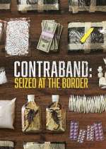 S7 E6 Contraband: Seized at the Border Season 7 Episode 6