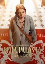 Pera Palas&#39;ta Gece Yarısı