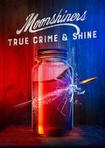 S2 E5 Moonshiners: True Crime & Shine Season 2 Episode 5