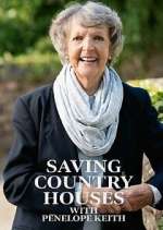 S1 E10 Saving Country Houses with Penelope Keith Season 1 Episode 10