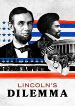 Lincoln&#39;s Dilemma