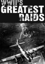 WWII&#39;s Greatest Raids