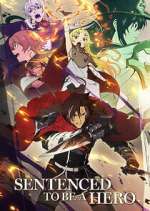 S1 E11 Sentenced to Be a Hero Season 1 Episode 11