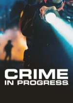 S1 E10 Crime in Progress Season 1 Episode 10