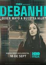S1 E1 Debanhi: ¿Quién mató a nuestra hija? Season 1 Episode 1