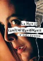 La nuit où Laurier Gaudreault s&#39;est réveillé